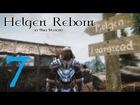 SKYRIM MOD: Helgen Reborn #7 | Let's Play