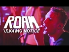 Roam - Leaving Notice (Official Music Video)