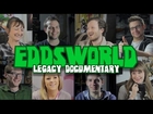 The Eddsworld Legacy (Documentary)