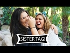 SISTER TAG with Dallas Lovato! | Mad De La Garza