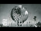 The 1964 New York World's Fair | Think Back | The New York Times