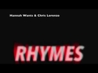 Rhymes - Hannah Wants & Chris Lorenzo - OUT NOW!