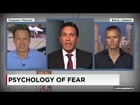 Sanjay Gupta MD: The psychology of fear