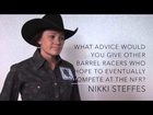 Nikki Steffes - Advice to NFR hopefuls...