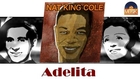 Nat King Cole - Adelita (HD) Officiel Seniors Musik