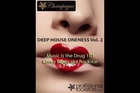 Music Is The Drug 103 - DEEP HOUSE ONENESS Vol. II - Corey Biggs Aka Rockstar