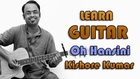 Oh Hansini Guitar Lesson - Zehreela Insaan - Kishore Kumar