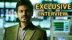 KICK | Nawazuddin Siddiqui's EXCLUSIVE INTERVIEW !