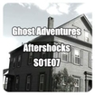 Ghost Adventures Aftershocks S01E07 - Lizzie Borden and Black Swan Inn
