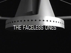 The Faceless Ones (5) - [Reconstruction]