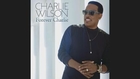 Charlie Wilson – Things You Do