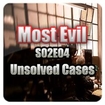 Most Evil S02E04 - Unsolved Cases