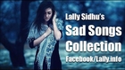Latest Punjabi Sad Songs Collection 2014 (Part 1) Lally's Collection