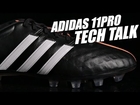 Adidas 11pro 3rd generation Tech Talk