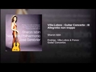 Villa-Lobos : Guitar Concerto : III Allegretto non troppo